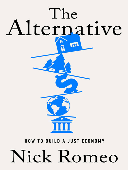 Title details for The Alternative by Nick Romeo - Wait list